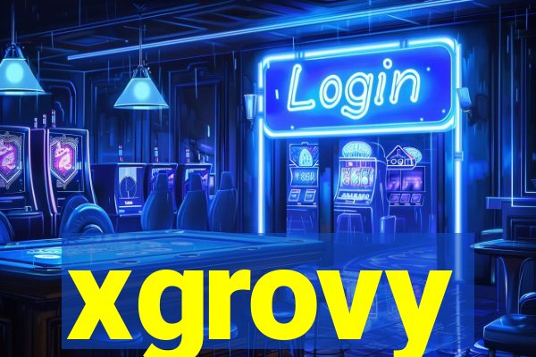 xgrovy